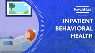 Inpatient Behavioral Health [upl. by Johst]