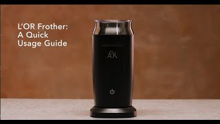 LOR Milk Frother A Quick Usage Guide [upl. by Donoghue159]