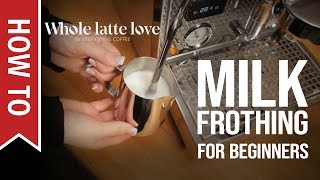 How To Milk Frothing for Beginners 5 Tips [upl. by Anad]